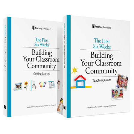 The First Six Weeks: Building Your Preschool Classroom Community Teaching Guide Set