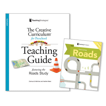 The Creative Curriculum® for Preschool Teaching Guide: Roads Study